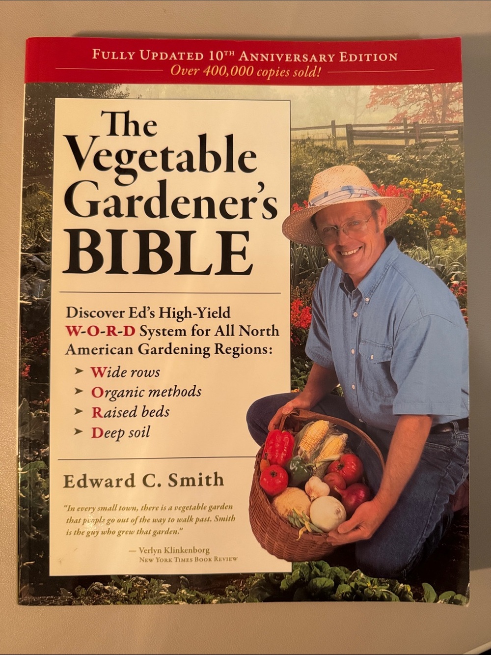 The Vegetable Gardener's Bible by Edward C Smith